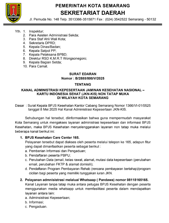 Kanal Administrasi Kepesertaan Jaminan Kesehatan Nasional-Kartu Indonesia Sehat (JKN-KIS) Non Tatap Muka di wilayah Kota Semarang